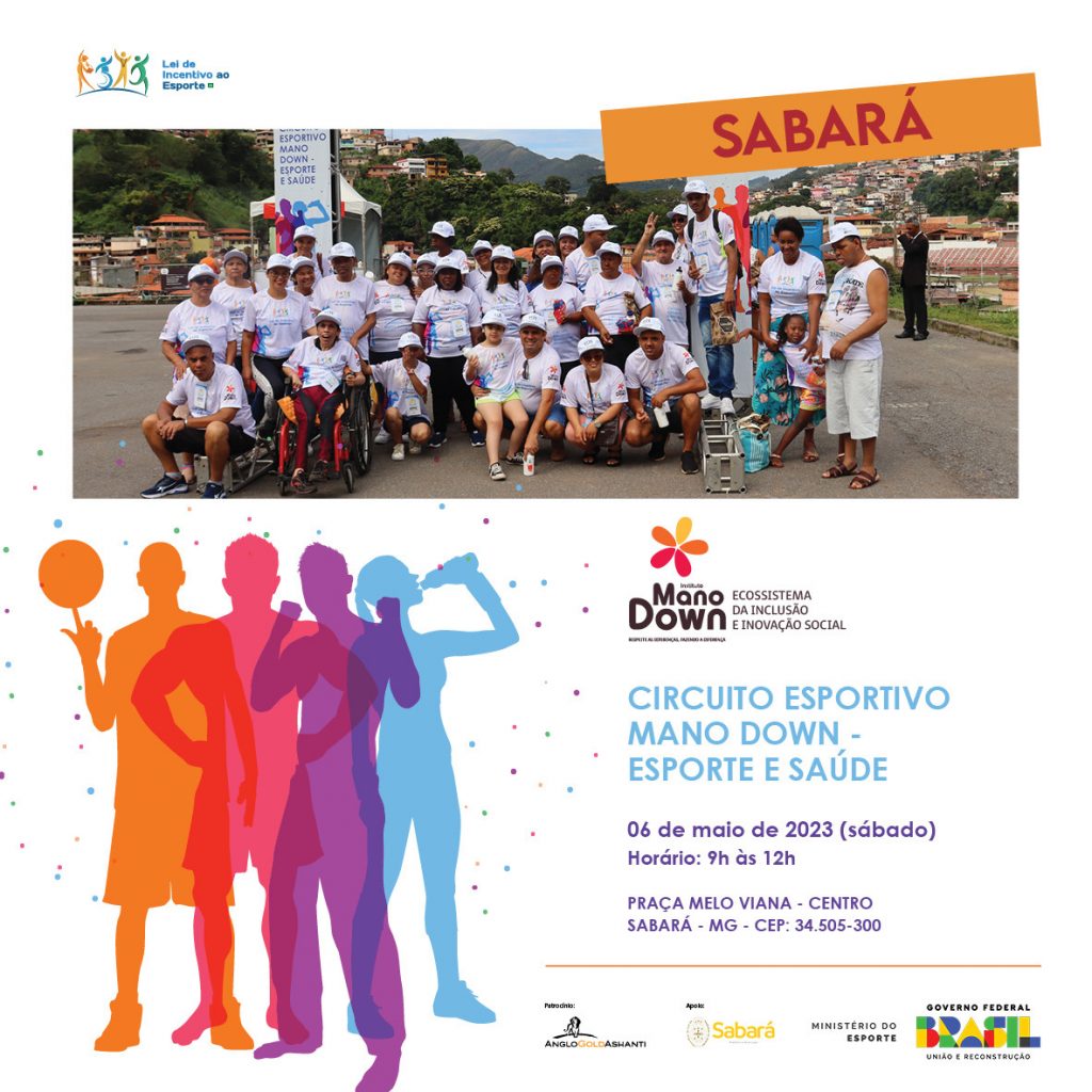 ESPORTES E CULTURA: SABARÁ RECEBE A SEGUNDA ETAPA DO CIRCUITO ESPORTIVO MANO DOWN PELA INCLUSÃO