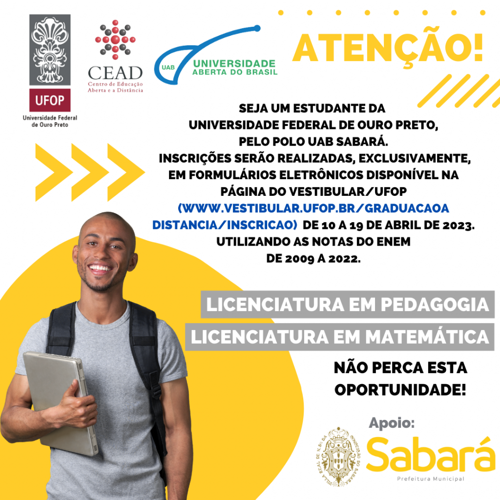 POLO UAB SABARÁ: INSCRIÇÕES ABERTAS PARA OS CURSOS DE  MATEMÁTICA E PEDAGOGIA (EAD) NA UFOP