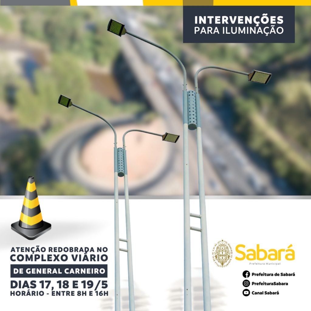 ATENÇÃO: OBRAS DE ILUMINAÇÃO NO COMPLEXO VIÁRIO DE GENERAL CARNEIRO NOS DIAS 17, 18 E 19 DE MAIO