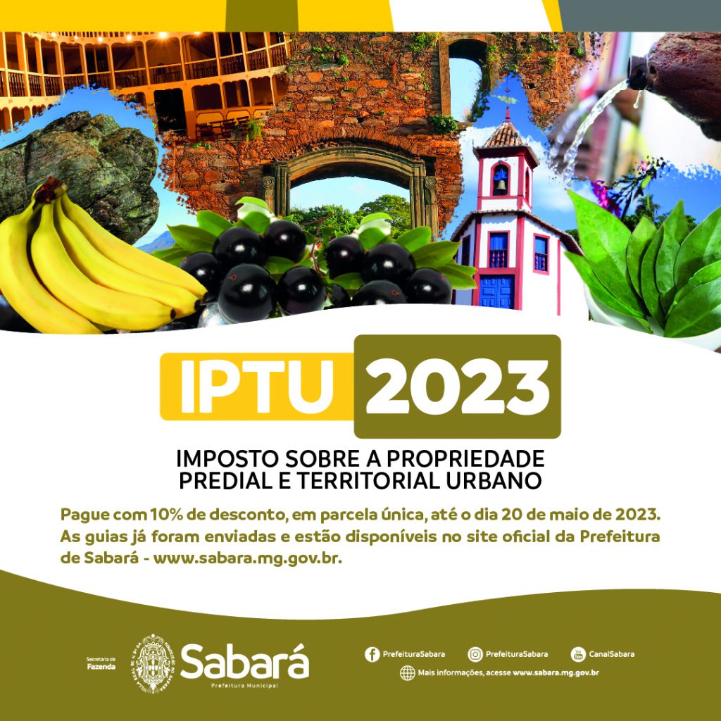 FAZENDA: GUIAS DO IPTU 2023 DE SABARÁ JÁ FORAM ENVIADAS AOS CONTRIBUINTES