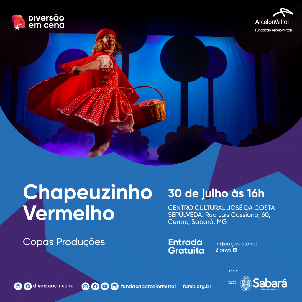 CULTURA: DIVERSÃO EM CENA FECHA A PROGRAMAÇÃO DE JULHO COM O ESPETÁCULO “CHAPEUZINHO VERMELHO”