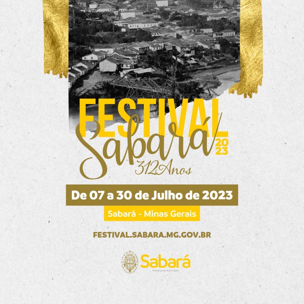 ANIVERSÁRIO: SABARÁ CELEBRA 312 ANOS COM ATRAÇÕES QUE PROMETEM AGRADAR TODA POPULAÇÃO