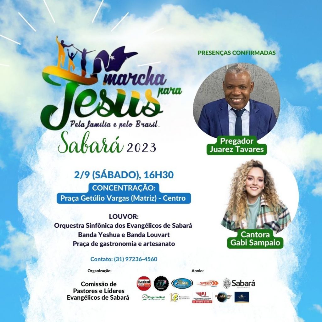 FÉ: MARCHA PARA JESUS DE SABARÁ SERÁ REALIZADA NESTE SÁBADO (2/9) COM A PRESENÇA DA CANTORA GABI SAMPAIO