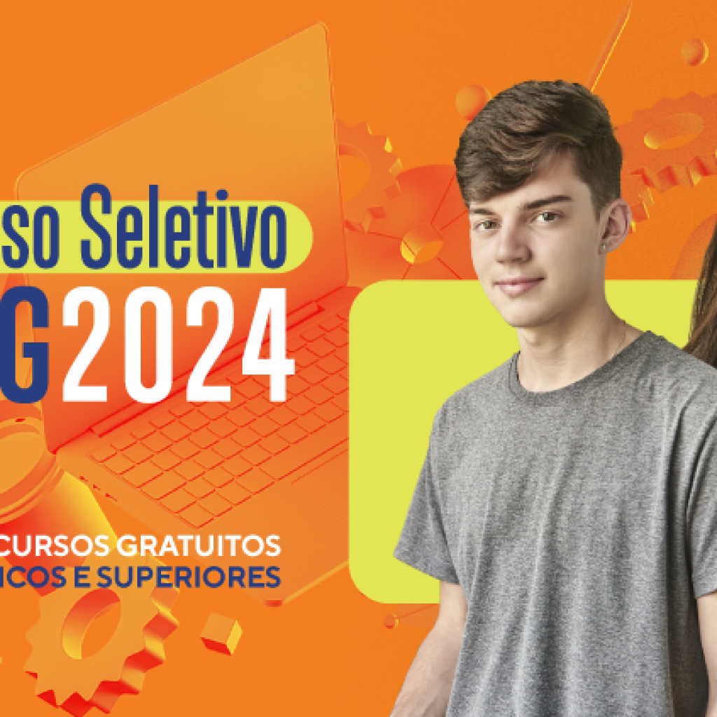 PROCESSO SELETIVO 2024: IFMG ABRE INSCRIÇÕES PARA CURSOS TÉCNICOS E SUPERIORES