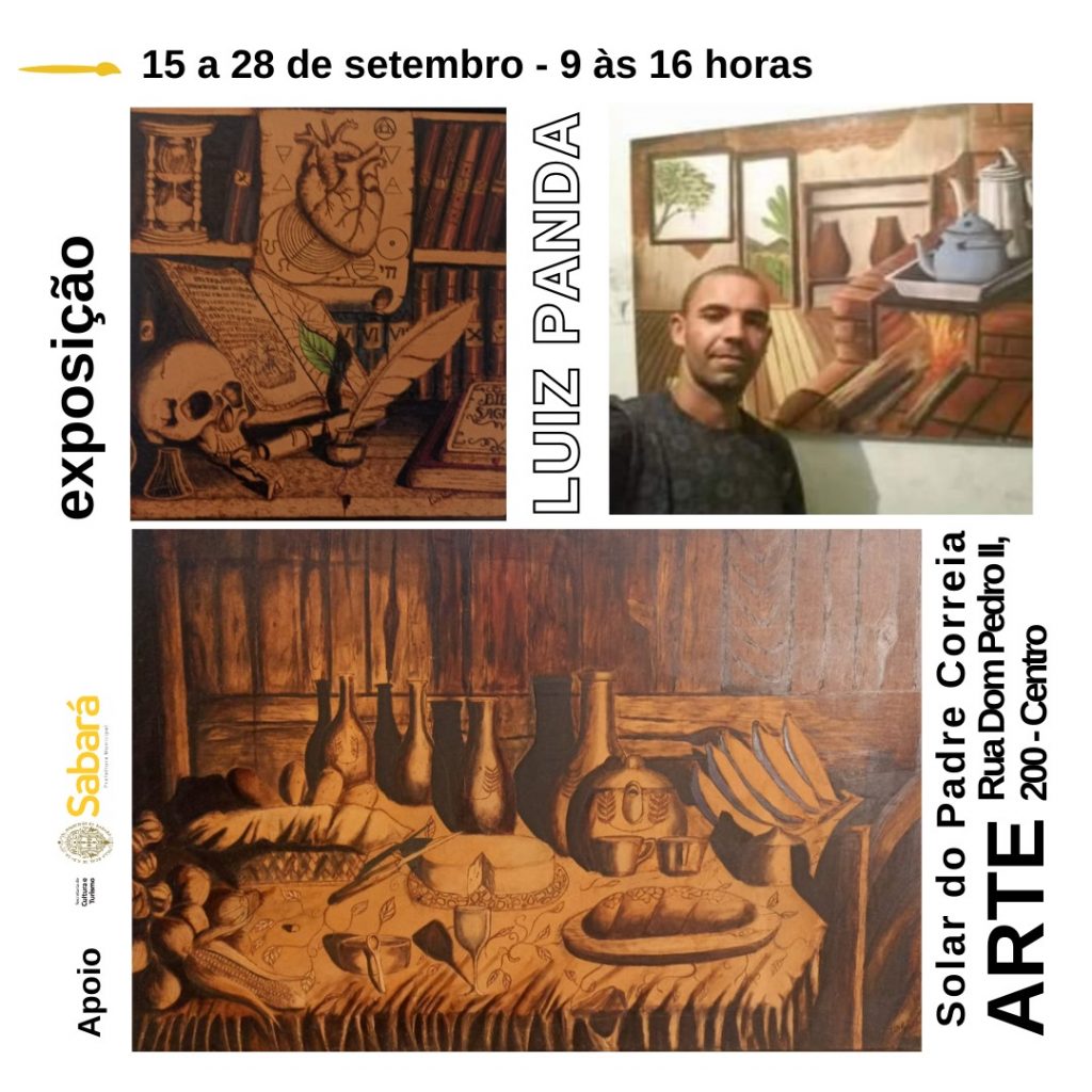 CULTURA: ABERTURA DA EXPOSIÇÃO DO ARTISTA  PLÁSTICO SABARENSE, LUIZ PANDA, ACONTECE NESTA SEXTA-FEIRA (15/9)