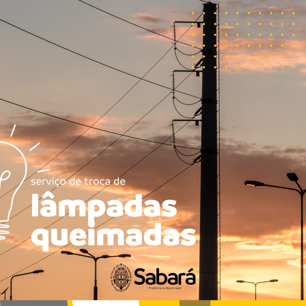 ILUMINAÇÃO: SERVIÇO DE TROCA DE LÂMPADAS QUEIMADAS EM POSTES PODE SER SOLICITADO PELO TELEFONE 0800 031 1514