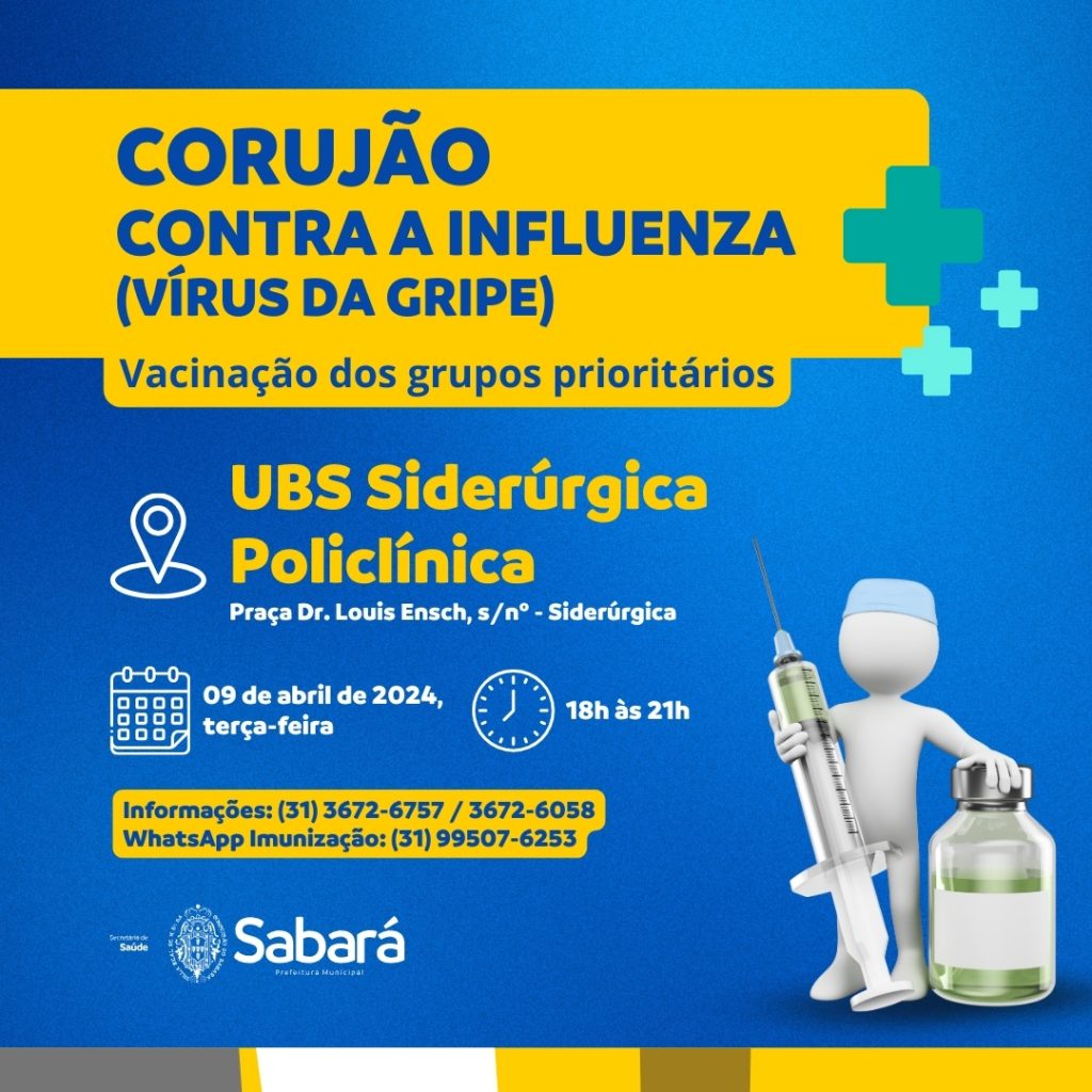 IMUNIZAÇÃO: NESTA TERÇA-FEIRA (9/4), PREFEITURA DE SABARÁ PROMOVE CORUJÃO DE VACINAÇÃO CONTRA A GRIPE NA POLICLÍNICA