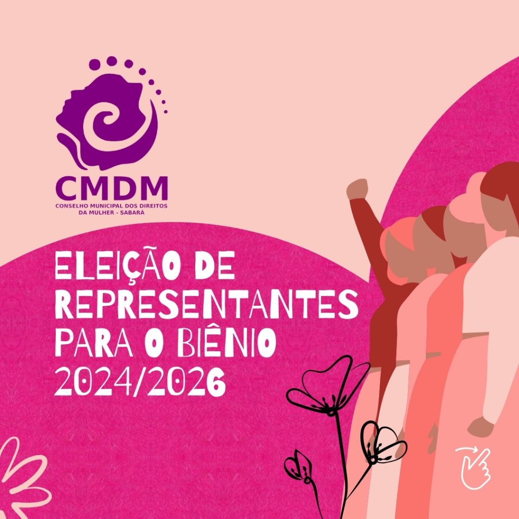 ASSEMBLEIA GERAL: ELEIÇÃO DE NOVOS REPRESENTANTES DO CONSELHO MUNICIPAL DOS DIREITOS DA MULHER SERÁ NESTA SEXTA-FEIRA (5/4)