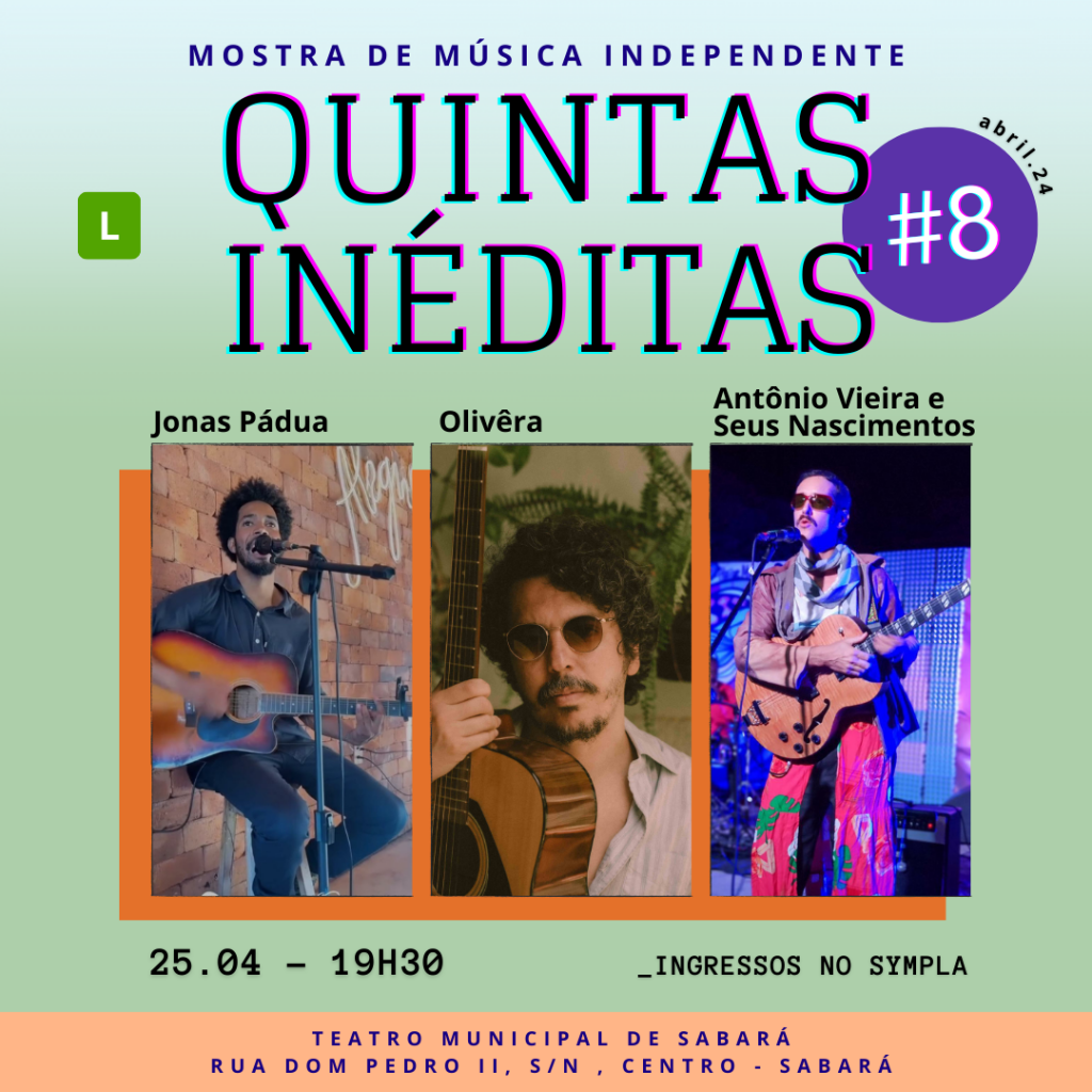 CULTURA: 8ª EDIÇÃO DA MOSTRA QUINTAS INÉDITAS SERÁ REALIZADA NESTA SEMANA, NO TEATRO MUNICIPAL