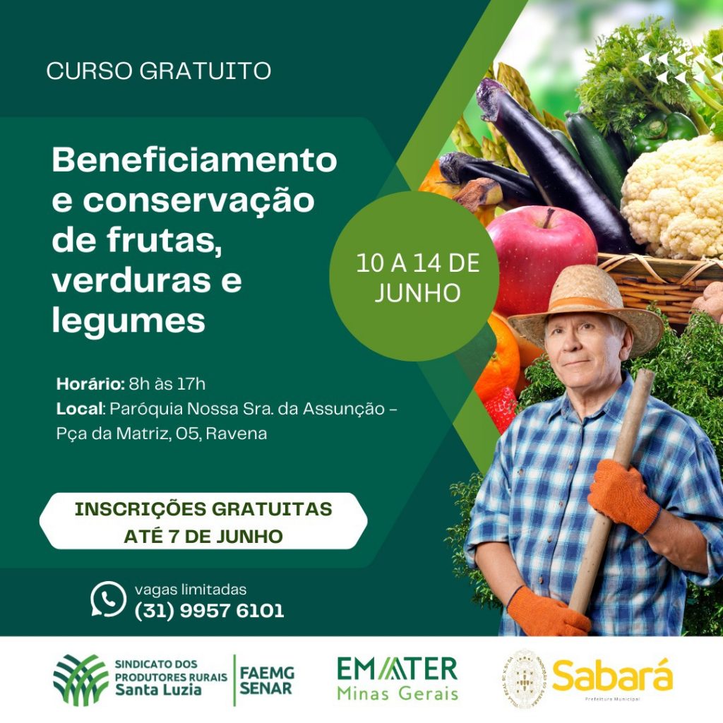 AGRICULTURA: CURSO GRATUITO DE BENEFICIAMENTO E CONSERVAÇÃO DE FRUTAS, VERDURAS E LEGUMES É OFERECIDO EM RAVENA, SABARÁ