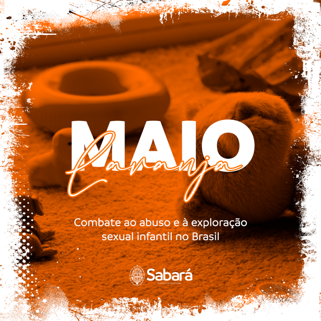 MAIO LARANJA: COMBATE AO ABUSO E À EXPLORAÇÃO SEXUAL INFANTIL NO BRASIL