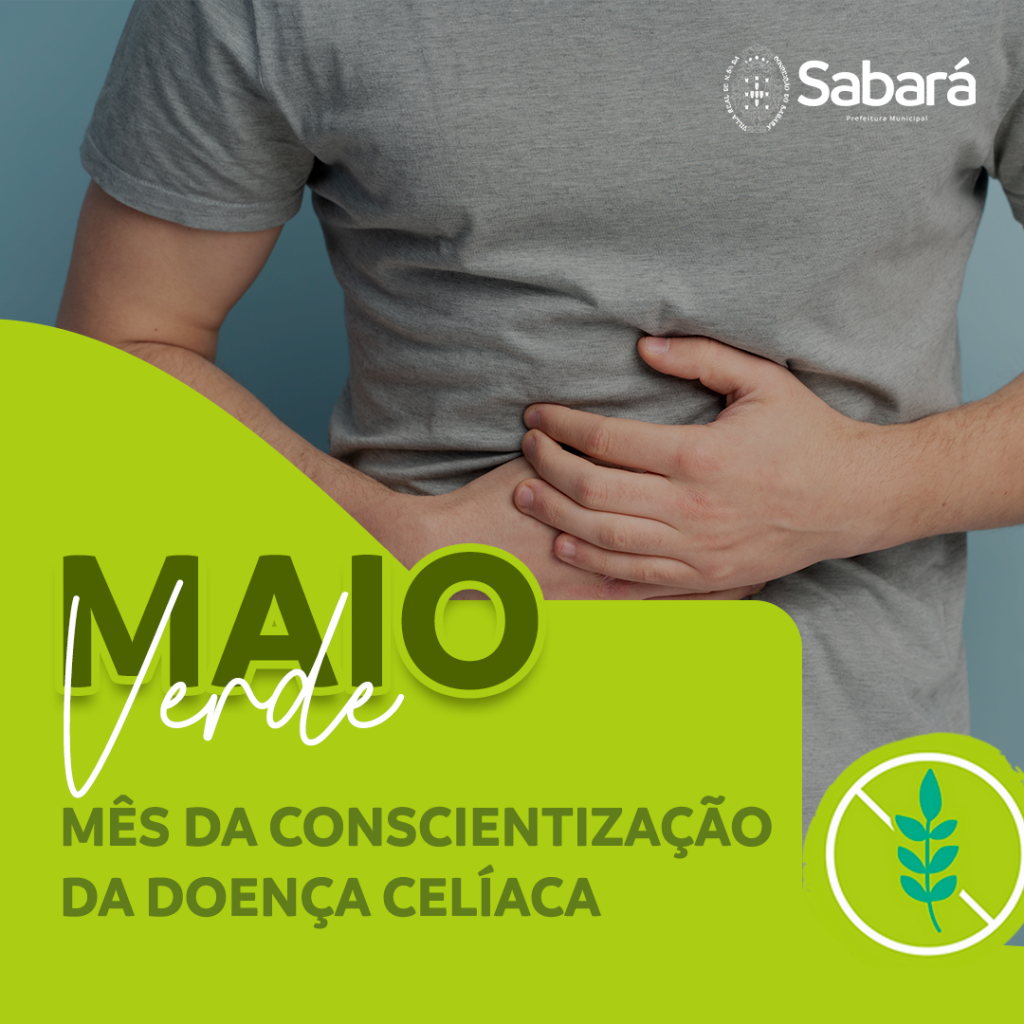MAIO VERDE: MÊS DE CONSCIENTIZAÇÃO DA DOENÇA CELÍACA