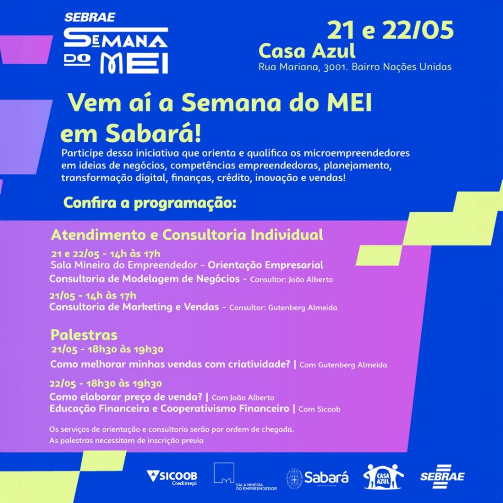 MICROEMPREENDEDOR: SEMANA DO MEI EM SABARÁ OFERECE ATENDIMENTO, ORIENTAÇÃO E CONSULTORIA INDIVIDUAL AOS MEI'S NA CIDADE