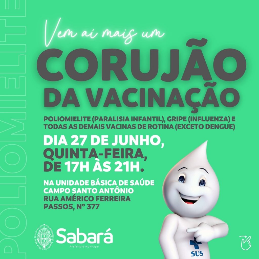 IMUNIZAÇÃO: UBS CAMPO SANTO ANTÔNIO REALIZA CORUJÃO DA VACINAÇÃO CONTRA A PARALISIA INFANTIL, GRIPE E OUTRAS DOENÇAS
