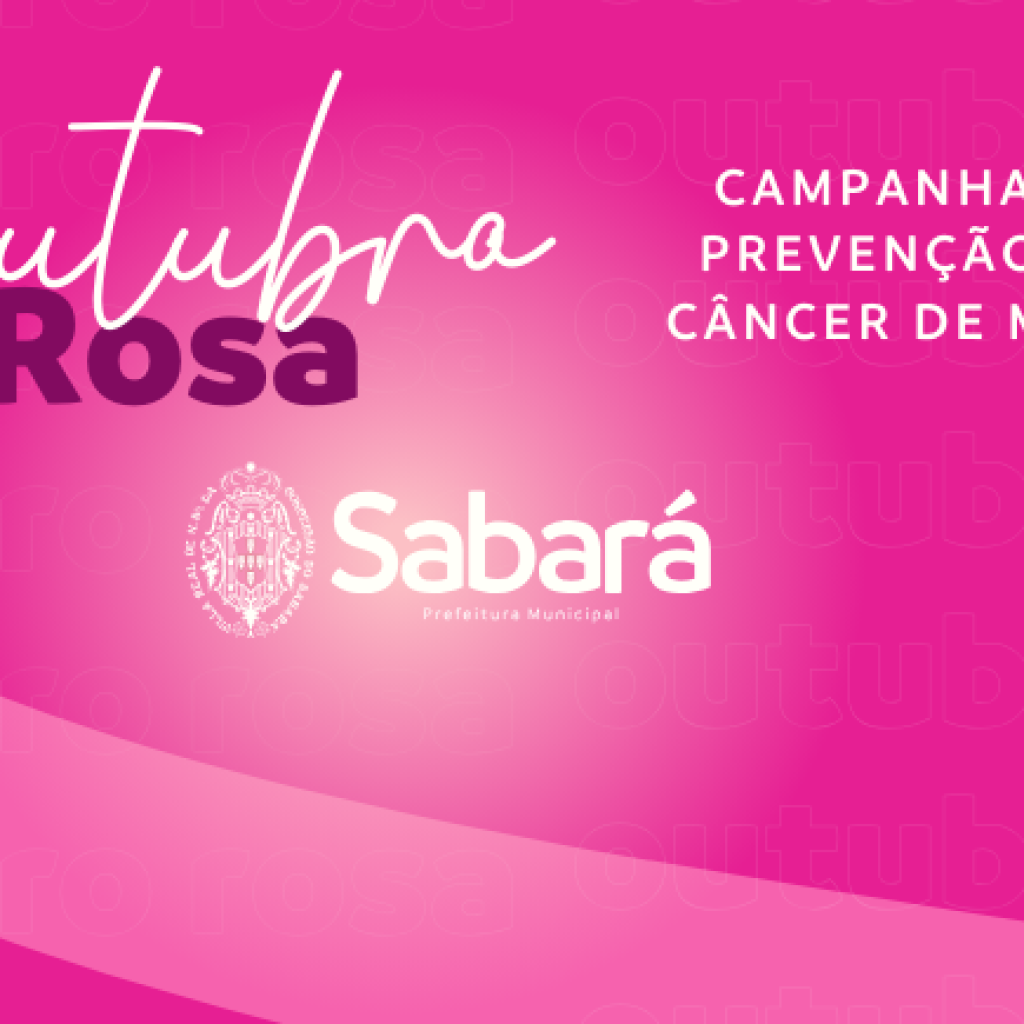 OUTUBRO ROSA: CAMPANHA DE PREVENÇÃO AO CÂNCER DE MAMA