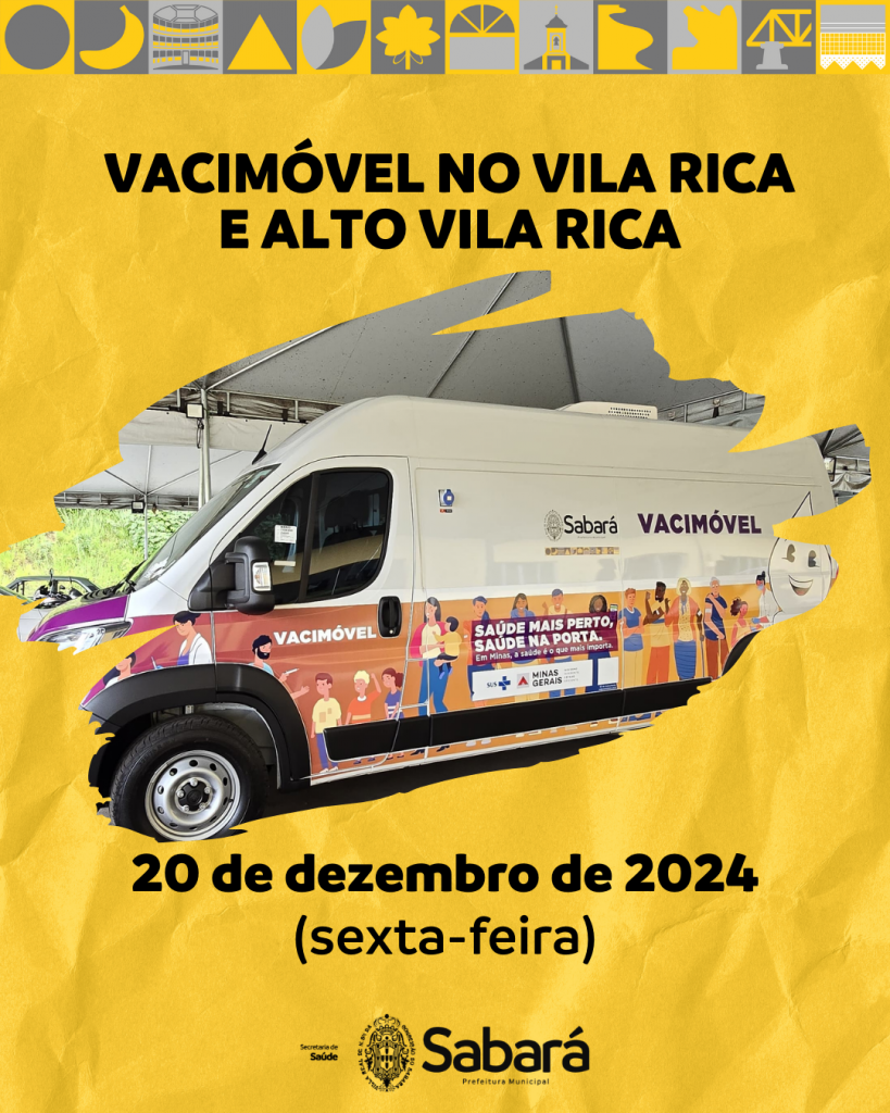 VACINAÇÃO: PREFEITURA DE SABARÁ REALIZA A PRIMEIRA AÇÃO COM O VACIMÓVEL NESTA SEXTA-FEIRA (20/12), EM GENERAL CARNEIRO