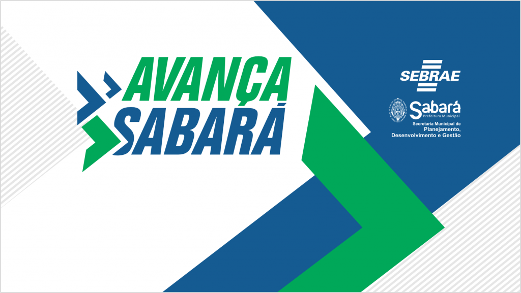 PREFEITURA MUNICIPAL DE SABARÁ E SEBRAE REALIZAM LANÇAMENTO DO PROGRAMA 