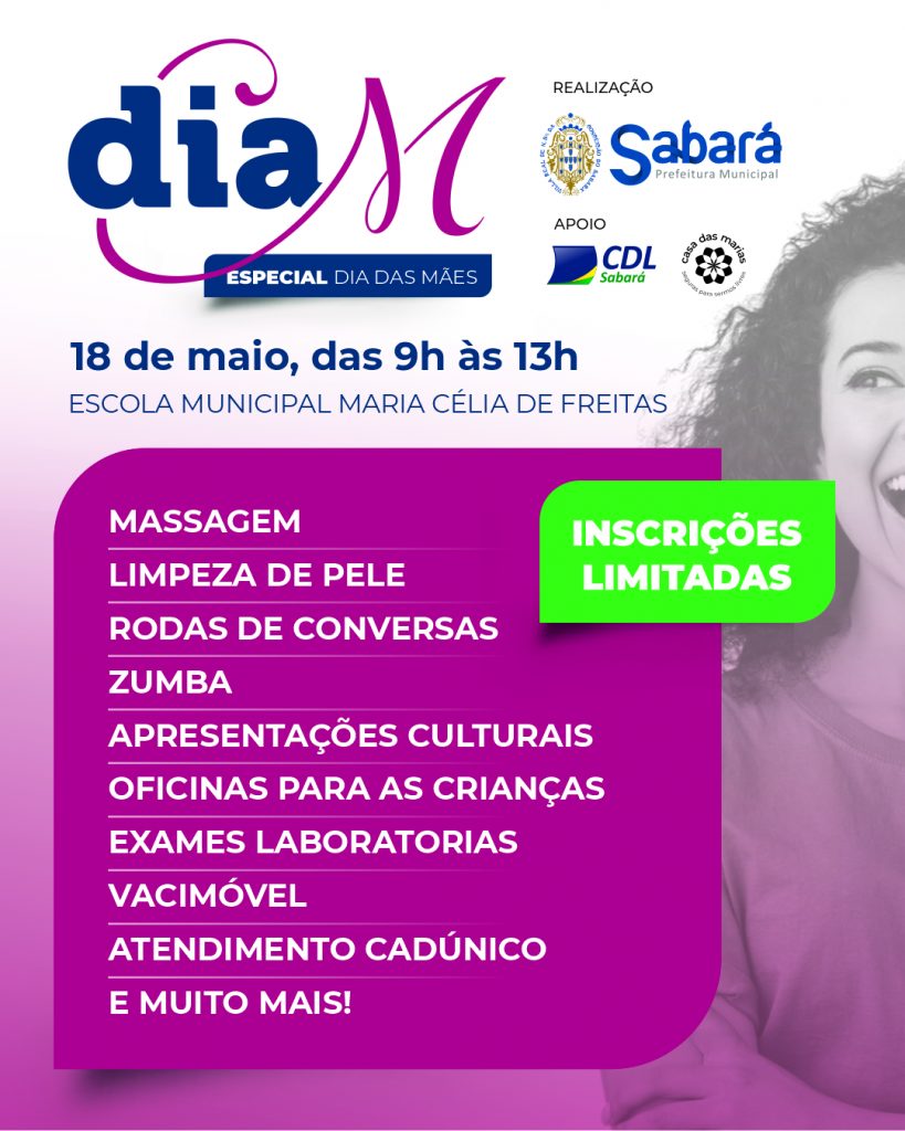 PREFEITURA DE SABARÁ PROMOVE O “DIA M” COM AÇÕES DE CUIDADO, SAÚDE E CULTURA EM HOMENAGEM AO DIA DAS MÃES