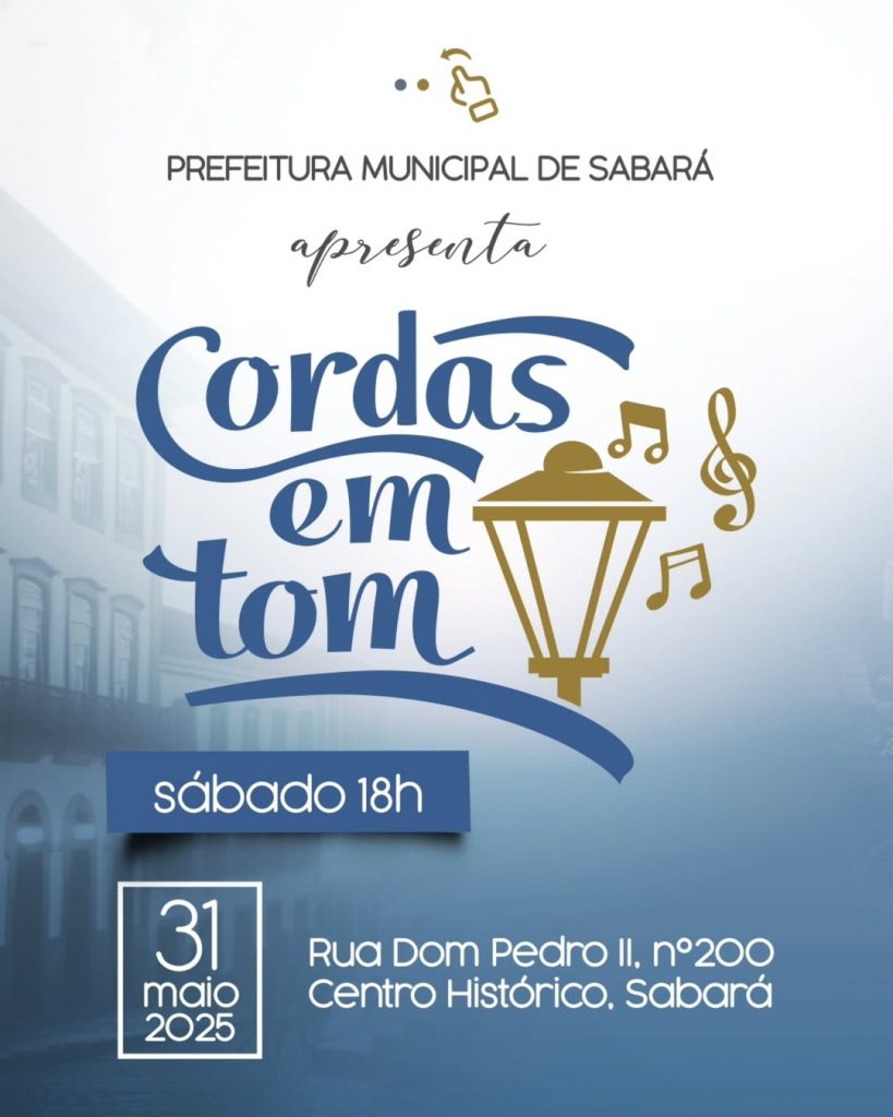 SABARÁ RECEBE SEGUNDA EDIÇÃO DO CORDAS EM TOM NESTE SÁBADO