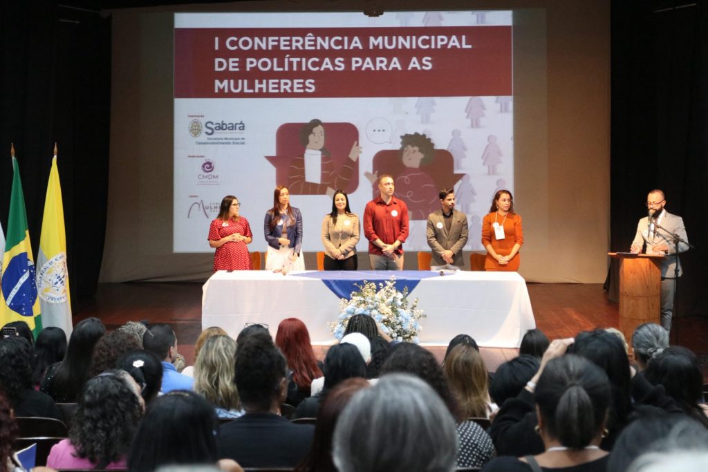 SABARÁ FAZ HISTÓRIA COM A 1ª CONFERÊNCIA DE POLÍTICAS PARA AS MULHERES