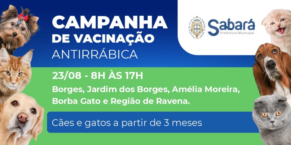 SABARÁ INICIA CAMPANHA DE VACINAÇÃO ANTIRRÁBICA NESTE SÁBADO (23/08)