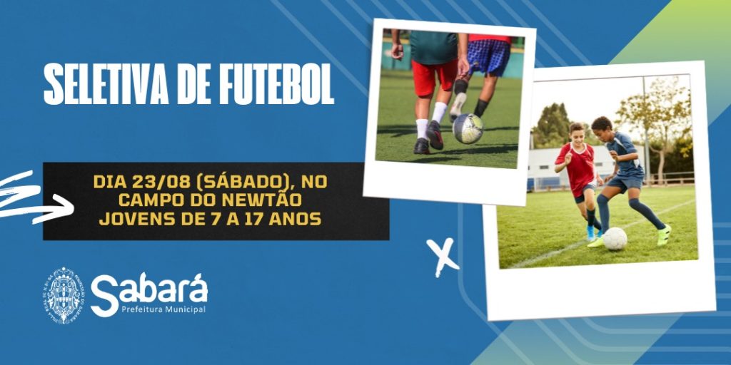 SABARÁ ABRE SELETIVA PARA JOVENS TALENTOS DO FUTEBOL NESTE SÁBADO (23/08)