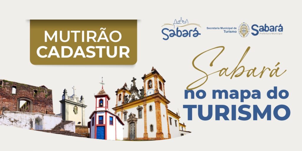 PREFEITURA DE SABARÁ PROMOVE MUTIRÃO DE CADASTRAMENTO NO CADASTUR EM JANEIRO