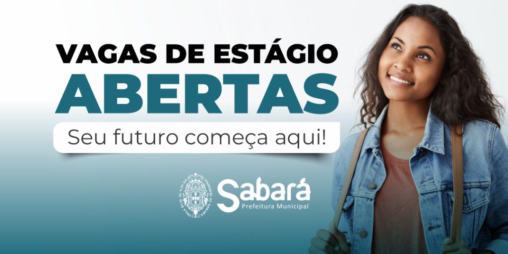 PREFEITURA DE SABARÁ ABRE MAIS DE 100 VAGAS DE ESTÁGIO PARA UNIVERSITÁRIOS EM 2026