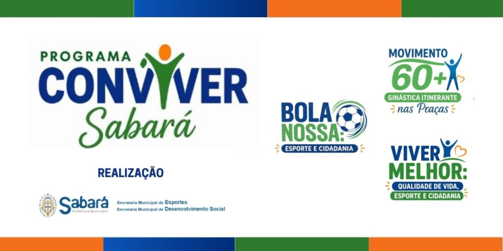 SABARÁ LANÇA PROGRAMA CONVIVER E AMPLIA ACESSO AO ESPORTE E LAZER NO MUNICÍPIO
